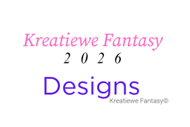 2026 Kreatiewe Fantasy Designs